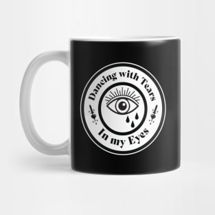 Dancing with tears in my eyes - Old school vintage tattoo white version Mug